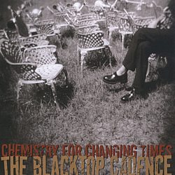 Blacktop Cadence - Chemistry for Changing Times альбом