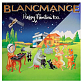 Blancmange - Happy Families Too album