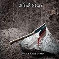 Blind Stare - Once a True Story альбом