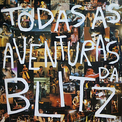 Blitz - Todas as Aventuras da Blitz album