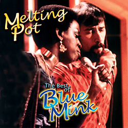 Blue Mink - Melting Pot - The Best of Blue Mink альбом
