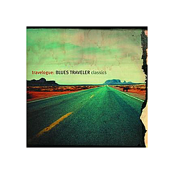 Blues Traveller - Travelogue: Blues Traveler Classics album