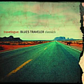 Blues Traveller - Straight On Till Morning album