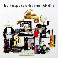 Bo Kasper Orkester - Hittills album
