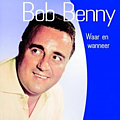 Bob Benny - Waar En Wanneer album