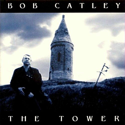 Bob Catley - The Tower альбом