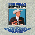 Bob Wills - Greatest Hits album