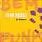 Bonde Do Ratão - Bem Funk Brasil альбом