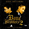 Bone Brothers - Bone Brothers 2 альбом