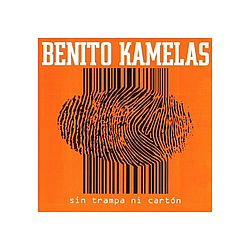 Benito Kamelas - Sin Trampa Ni CartÃ³n album