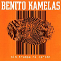 Benito Kamelas - Sin Trampa Ni CartÃ³n альбом