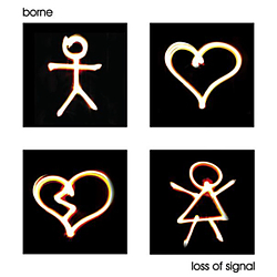Borne - Loss of Signal альбом