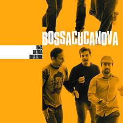 Bossacucanova - Uma Batida Diferente альбом