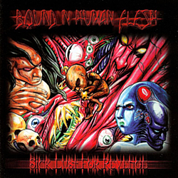 Bound In Human Flesh - Sick Lust for Revenge album