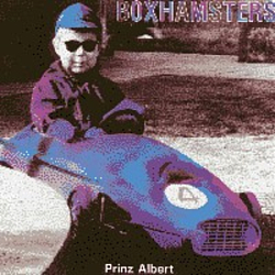 Boxhamsters - Prinz Albert альбом