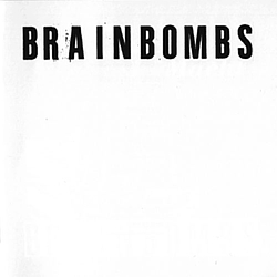 Brainbombs - Brainbombs album