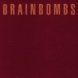 Brainbombs - Singles album