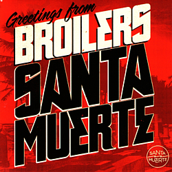 Broilers - Santa Muerte альбом