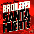 Broilers - Santa Muerte album