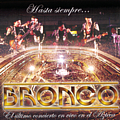 Bronco - La Ãltima CanciÃ³n album