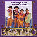 Bronco - Homenaje a Los Grandes Grupos album