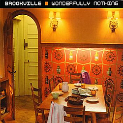 Brookville - Wonderfully Nothing album