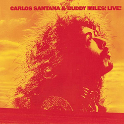 Buddy Miles &amp; Carlos Santana - Carlos Santana &amp; Buddy Miles! Live! альбом