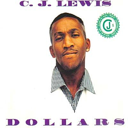 C J Lewis - Dollars album