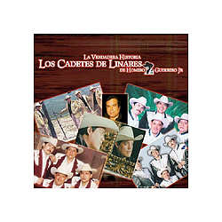 Cadetes De Linares - La Verdadera Historia de Homero Guerrero Jr album