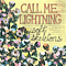 Call Me Lightning - Soft Skeletons альбом