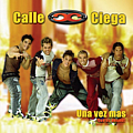 Calle Ciega - Una Vez Mas album
