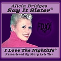 Alicia Bridges - Say it Sister album