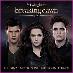 Carter Burwell - The Twilight Saga: Breaking Dawn - Part 2 (Original Motion Picture Soundtrack) альбом