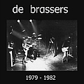 De Brassers - 1979-1982 альбом