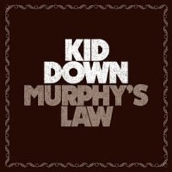 Kid Down - Murphy&#039;s Law album
