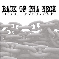 Back Of Tha Neck - Fight Everyone album