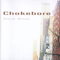 Chokebore - Black Black album