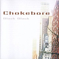 Chokebore - Black Black альбом