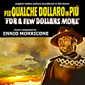 Ennio Morricone - For A Few Dollars More альбом