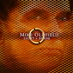 Mike Oldfield - Light + Shade альбом