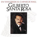 Gilberto Santa Rosa - En Vivo Desde El Carnegie Hall альбом