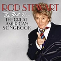 Rod Stewart - The Best Of... The Great American Songbook album