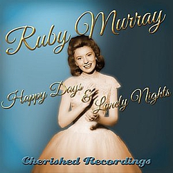 RUBY MURRAY - Happy Days and Lonely Nights album