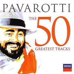 Luciano Pavarotti - The 50 Greatest Tracks album