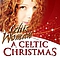 Celtic Woman - A Celtic Christmas album