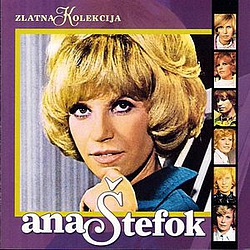 Ana Stefok - ZLATNA KOLEKCIJA альбом
