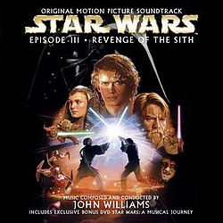 John Williams - Star Wars Episode III: Revenge of the Sith [Original Motion Picture Soundtrack] album