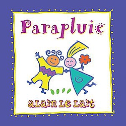 Alain Le Lait - Parapluie альбом