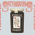 Strawbs - Preserves Uncanned альбом