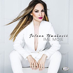 Jelena Tomasevic - Ime moje album